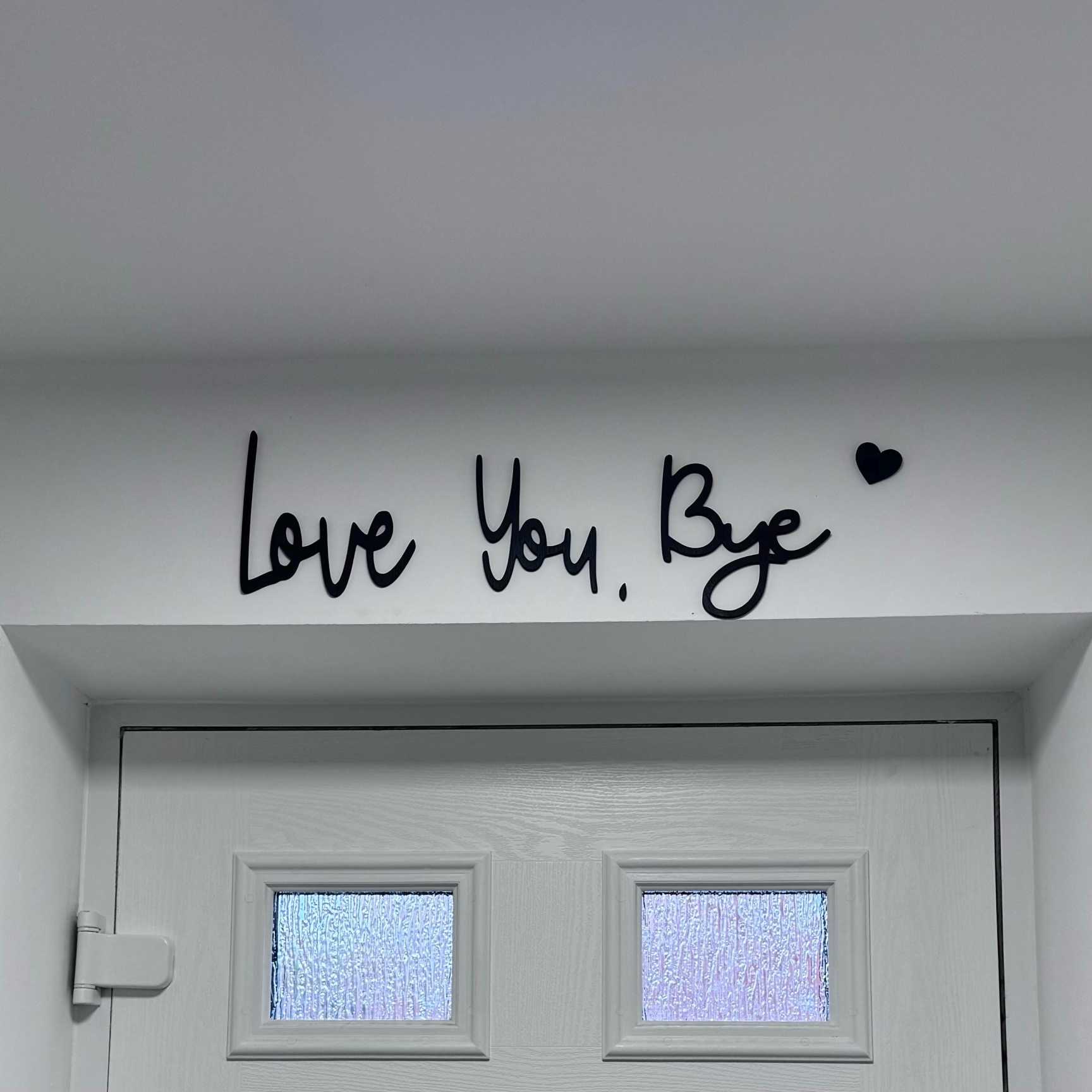 Bye Love You Wooden Script Sign Hallway Home Door